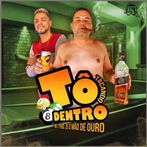 Tô Tacando Dentro