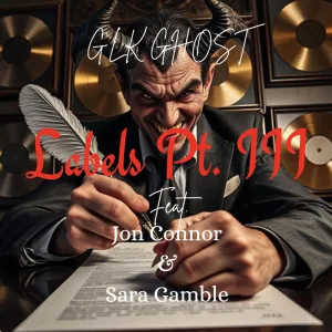 Labels, Pt. 3 (feat. Sara Gamble)