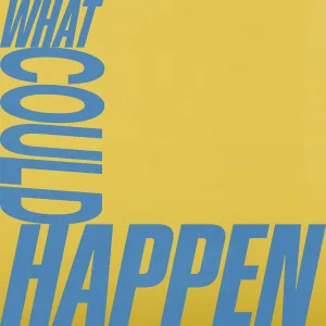 What Could Happen