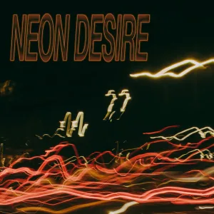 Neon Desire