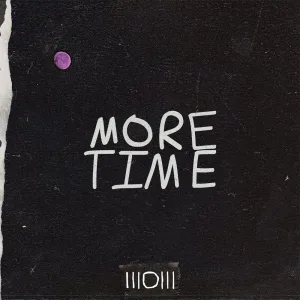 More Time