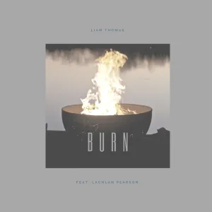 Burn (feat. Lachlan Pearson)