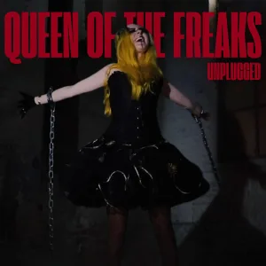 Queen of the freaks - Unplugged