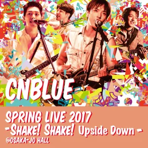 Angel (Live -2017 Spring Live - Shake! Shake! Upside Down-@OSAKA-JO HALL, Osaka)