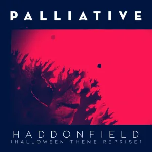 Haddonfield (Halloween Theme Reprise)