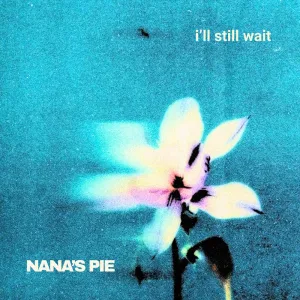 i'll still wait