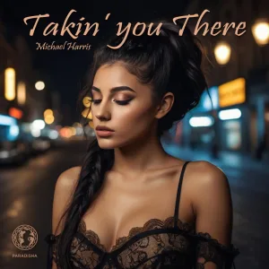 Takin' you there