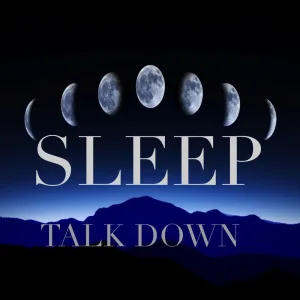 Sleep Talkdowm