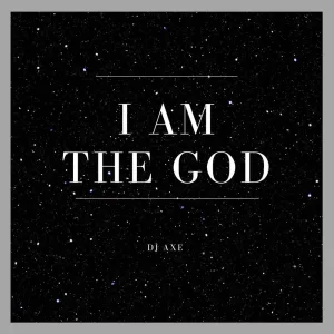 I Am the God