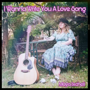 I Wanna Write You A Love Song
