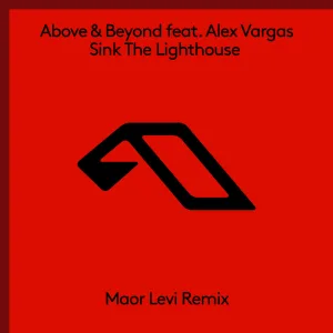 Sink the Lighthouse Maor Levi Remix Edit