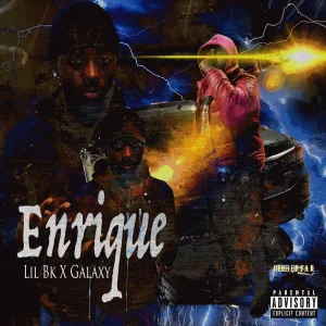 Enrique (feat. Lil BK)