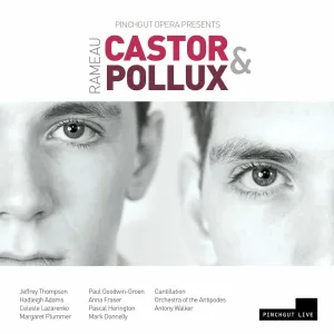 Castor et Pollux, Act I, RCT 32 (1754 Version): L'himen couronne vôtre sœur [Live]