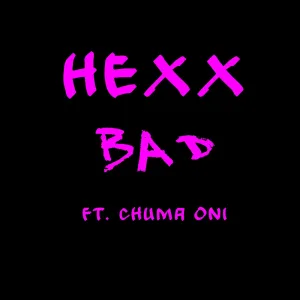 Bad (feat. Chuma Oni)