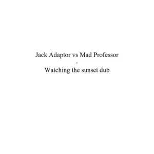 Watching The Sunset Dub