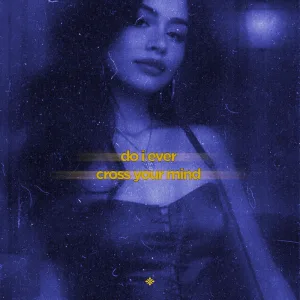 do i ever cross your mind (slowed & reeverb)