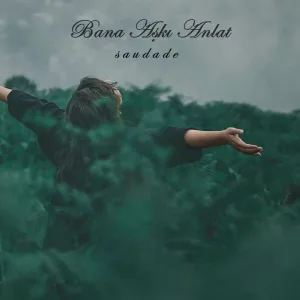Bana Aşkı Anlat