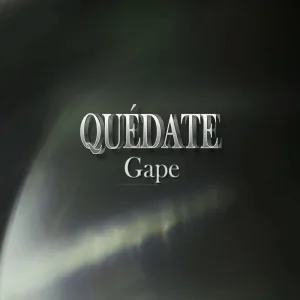 Quédate
