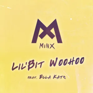 Lil'Bit Woohoo (feat. Ella Katz)