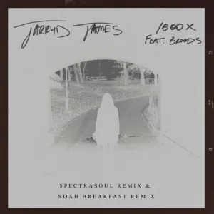 1000x (Noah Breakfast Remix)