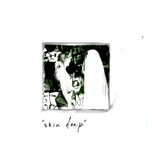 Skin Deep