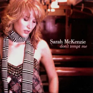 Don't Tempt Me (Arr. Sarah Mckenzie)