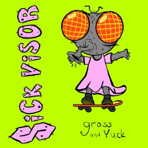 Gross and Yuck