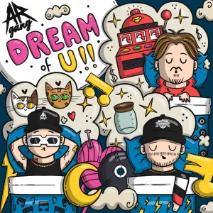 DREAM OF U!!