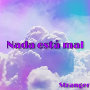 Nada está mal