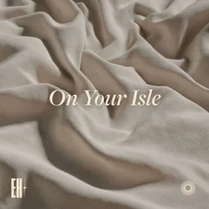 On Your Isle
