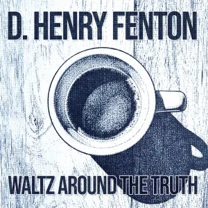 Waltz Around The Truth