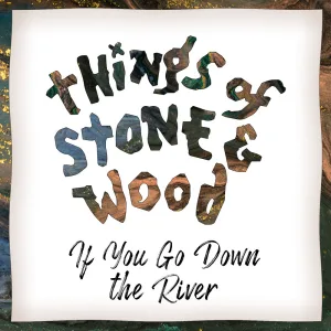 If You Go Down the River