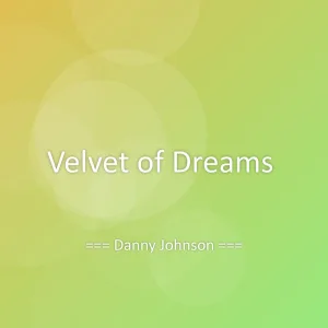 Velvet of Dreams