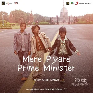 Mere Pyare Prime Minister Title Track - From "Mere Pyare Prime Minister"