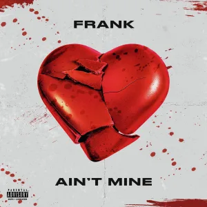 Ain't Mine