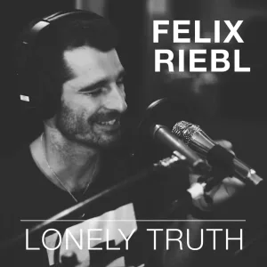 Lonely Truth (Lost Session Version)