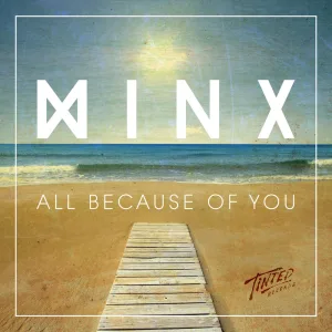 All Because Of You Paper Sons Remix