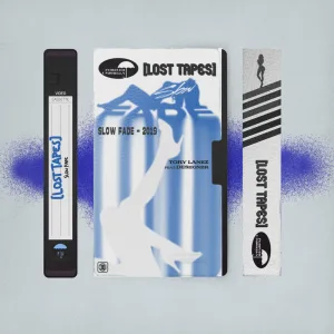 Slow Fade (Lost Tapes 2019)