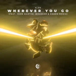 Wherever You Go (feat. John Martin) (Bhaskar & Kohen Extended Remix)
