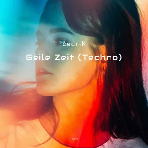 Geile Zeit (Techno)