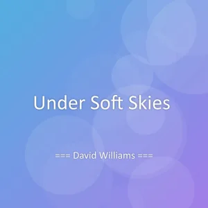Under Soft Skies
