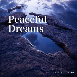 Peaceful Dreams