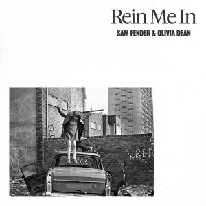 Rein Me In (Edit)