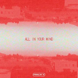 Night Sky (All In Your Mind)