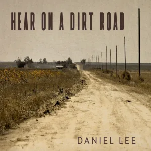 Hear on a Dirt Road