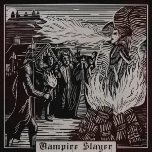 vampire slayer