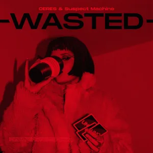 Wasted