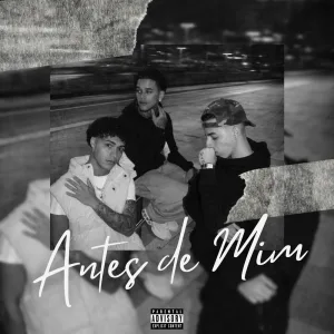 Antes de Mim
