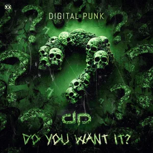 Do You Want It?