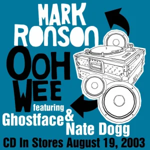 Ooh Wee (feat. Ghostface Killah, Nate Dogg, Trife & Saigon) (Radio Edit)